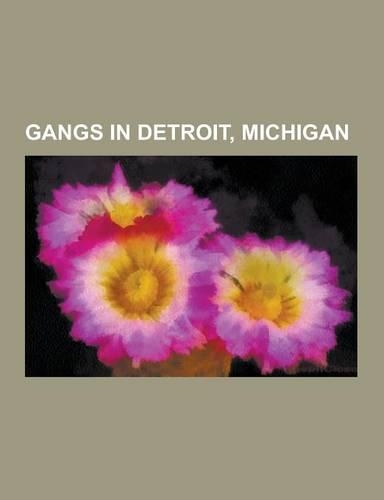 Gangs in Detroit, Michigan