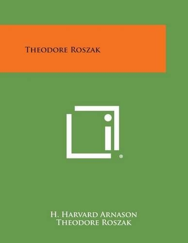 Theodore Roszak: (English)
