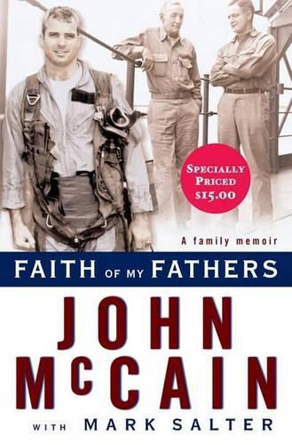 Faith of My Fathers: A Family Memoir(English)