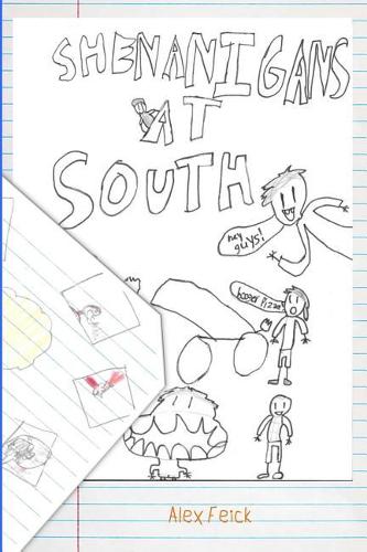 Shenanigans at South