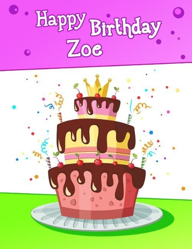 Happy Birthday Zoe