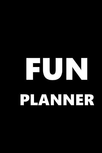 2019 Daily Planner Fun Planner 384 Pages: (Notebook, Diary, Blank Book)(2019 Planners Calendars Organizers Datebooks Appointment Books Agendas)