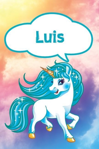 Luis: Personalized Unicorn Handwriting Practice Paper for Kids Notebook with Dotted Lined Sheets for K-3 Students Featuring 120 Lined Pages 6x9