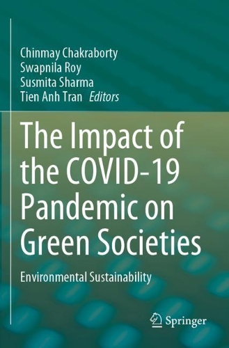 The Impact of the COVID-19 Pandemic on Green Societies