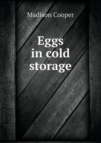 Eggs in cold storage