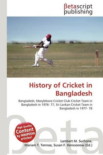History of Cricket in Bangladesh