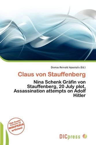 Claus Von Stauffenberg: (English)