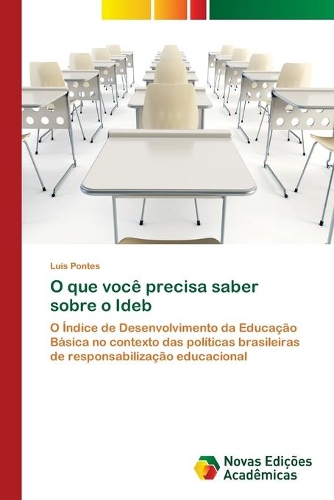 O que você precisa saber sobre o Ideb