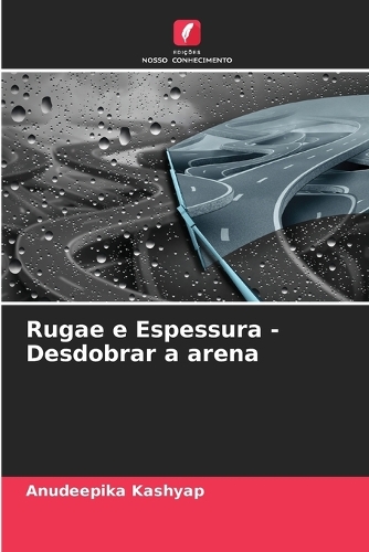 Rugae e Espessura - Desdobrar a arena