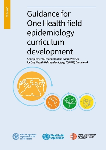 Guidance for One Health field epidemiology curriculum development