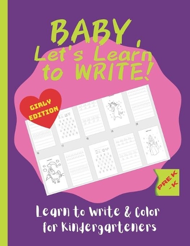 Baby, Let's Learn to Write: Learn to Write and Color for Kindergarteners: Kids coloring activity books 8.5x11 inches to help early writers to practice tracing, Letters, Shapes 