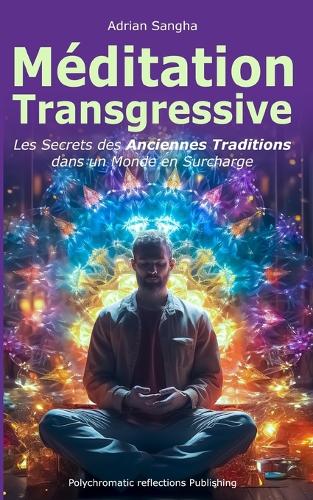 Méditation Transgressive