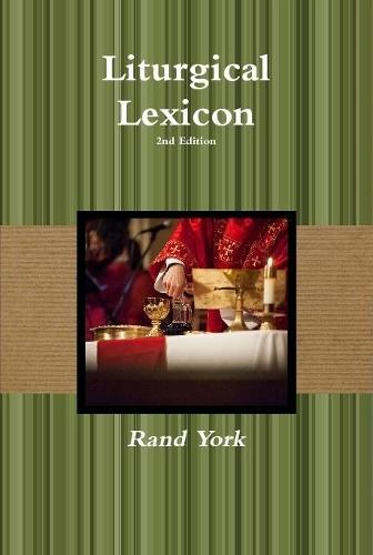 Liturgical Lexicon 2nd Edition
