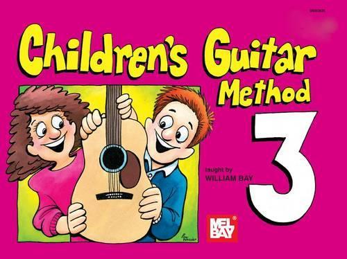 Mel Bay's Children's Guitar Method Volume 3 Guitar: (English)