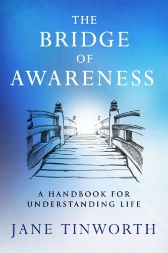 The Bridge of Awareness
