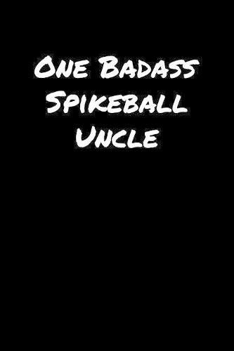 One Badass Spikeball Uncle