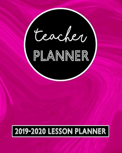 Teacher Planner 2019-2020 Lesson Planner