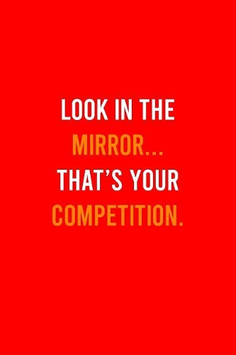 Look In The Mirror Thats Your Competition: Dot Grid Journal - Look In The Mirror Self Motivation Inspirational Saying Gift - Red Dotted Diary, Planner, Gratitude, Writing, Travel, Goal, Bulle