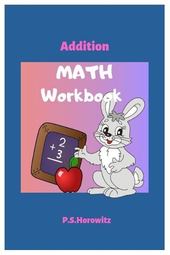 Addition Math Workbook