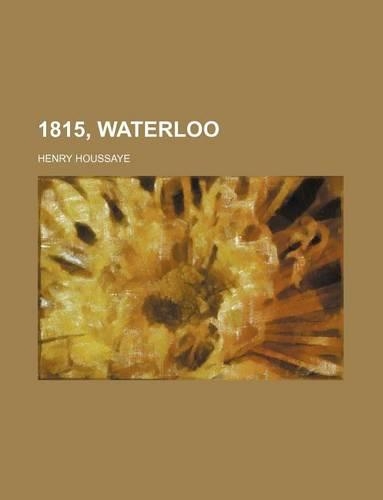 1815, Waterloo