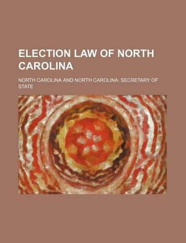 Election Law of North Carolina
