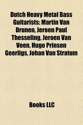 Dutch Heavy Metal Bass Guitarists