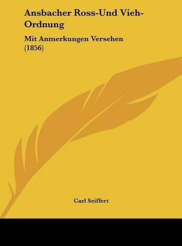 Ansbacher Ross-Und Vieh-Ordnung