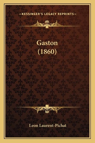 Gaston (1860): (French)