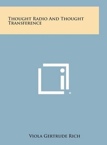 Thought Radio and Thought Transference