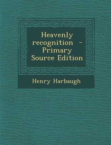 Heavenly Recognition: (English)