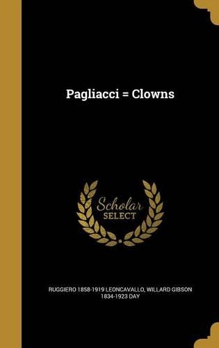 Pagliacci = Clowns