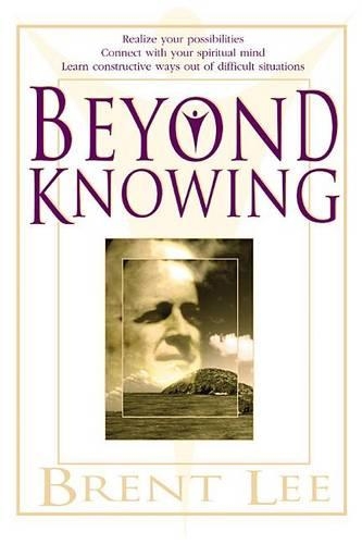 Beyond Knowing