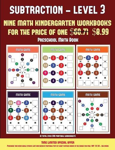 Preschool Math Book (Kindergarten Subtraction/Taking Away Level 3): 30 full color preschool/kindergarten subtraction worksheets (includes 8 printable kindergarten PDF books worth $60.71)(12 Preschool Math Book)