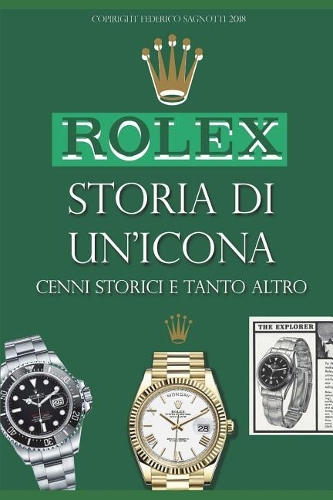 Rolex Storia Di Un'icona