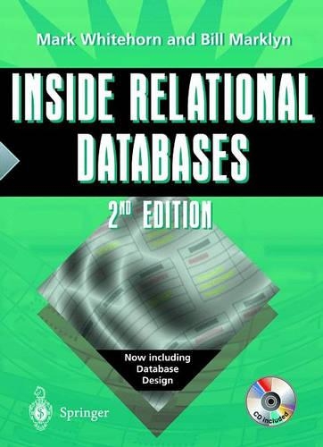 Inside Relational Databases: With Examples in Access
