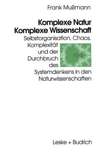 Komplexe Natur Komplexe Wissenschaft