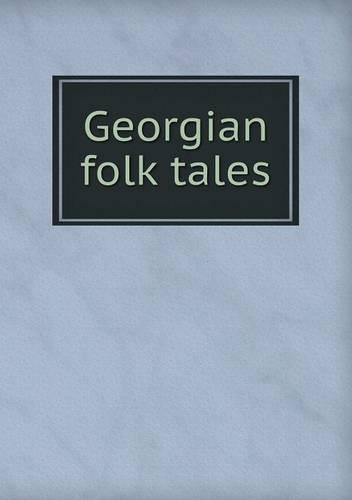 Georgian Folk Tales