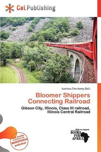 Bloomer Shippers Connecting Railroad