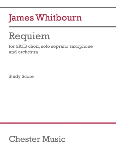 Whitbourn: Requiem for Satb Soprano Sax, Orchestra Study Score