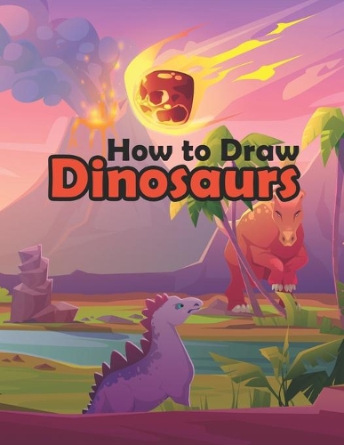 How To Draw Dinosaurs