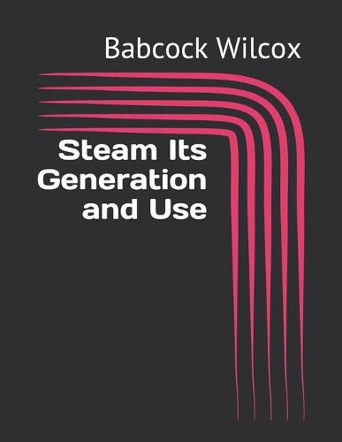 Steam Its Generation and Use