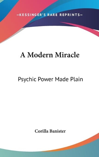 A Modern Miracle