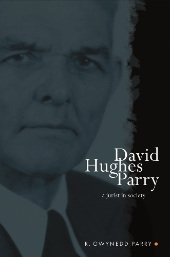 David Hughes Parry: A Jurist in Society(English)