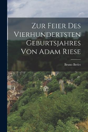 Zur Feier des vierhundertsten Geburtsjahres von Adam Riese