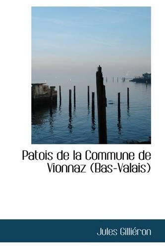 Patois de la Commune de Vionnaz (Bas-Valais): (English)