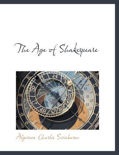 The Age of Shakespeare: (English)