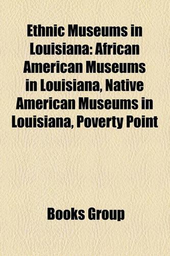 Ethnic Museums in Louisiana