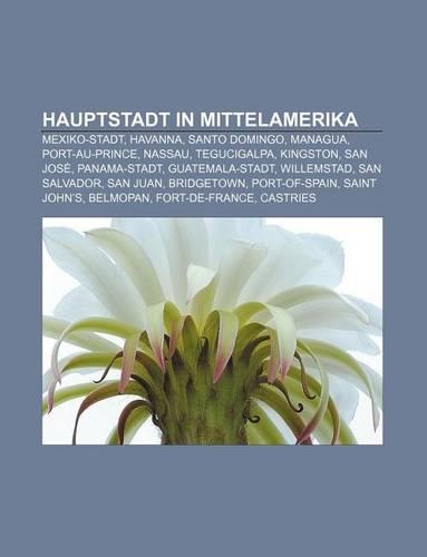 Hauptstadt in Mittelamerika