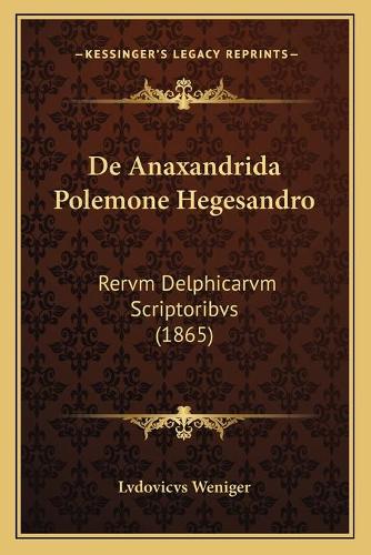 De Anaxandrida Polemone Hegesandro