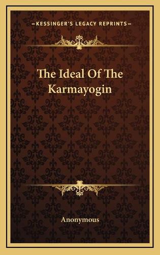 The Ideal Of The Karmayogin